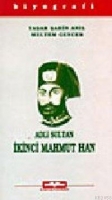 Adli Sultan - İkinci Mahmut Han