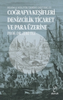 Resimli Kltr Tarihi Defteri III;Coğrafya Keşifleri Denizcilik Ticaret ve Para zerine
