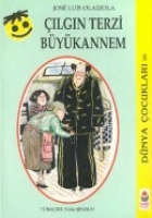 Çılgın Terzi Büyükannem Çılgın Terzi Büyükannem