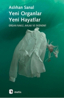 Yeni Organlar Yeni Hayatlar Yeni Organlar Yeni Hayatlar