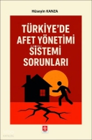 Trkiye'de Afet Ynetimi Sistemi Sorunları