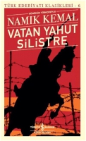 Vatan Yahut Silistre - Trk Edebiyat Klasikleri 6