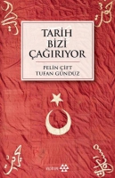 Tarih Bizi Çağırıyor Tarih Bizi Çağırıyor