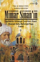 Mimar Sinan'n Gurbette Kiliseye evrilen Eseri