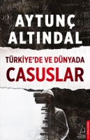 Trkiye'de Ve Dnyada Casuslar