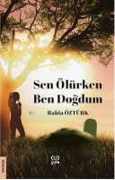 Sen Ölürken Ben Doğdum Sen Ölürken Ben Doğdum