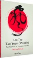 Lao Tzu Tao Yolu retisi Tao Te Chingin Yorumsal evirisi