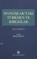 Mangışlak'taki Trkmen ve Kırgızlar