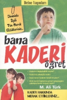 Bana Kaderi ğret