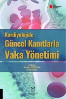 Kardiyolojide  Gncel Kanıtlarla  Vaka Ynetimi