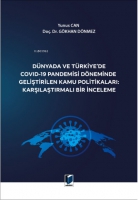 Dnyada ve Trkiye'de Covid-19 Pandemisi Dneminde Geliştirilen Kamu Politikaları: Karşılaştırmalı Bir İnceleme