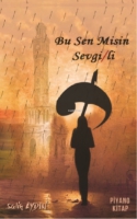 Bu Sen misin Sevgili?