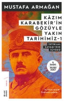 Kzım Karabekir'in Gzyle Yakın Tarihimiz-1