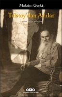 Tolstoy'dan Anlar