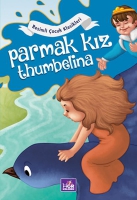 Parmak Kız Thumbelina Parmak Kız Thumbelina
