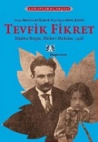 Tevfik Fikret; Dşnce Dergisi - Nsha-i Mahsusa 1918