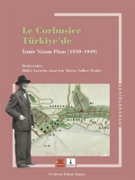 Le Corbusier Trkiye'de - zmir Nazm Plan 1939 - 1949