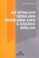 Adi Ortaklıkta Ortakların Birbirlerine Karşı İ İlişkideki Borları