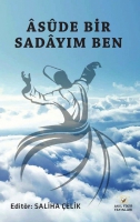 Asude Bir Sadayım Ben Asude Bir Sadayım Ben