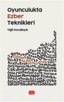 Oyunculukta Ezber Teknikleri Oyunculukta Ezber Teknikleri