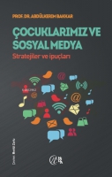 Çocuklarımız ve Sosyal Medya Çocuklarımız ve Sosyal Medya