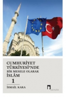 Cumhuriyet Trkiyesi'nde Bir Mesele Olarak İslm 1
