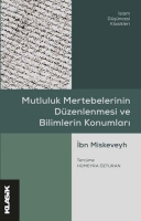 Mutluluk Mertebelerinin Dzenlenmesi ve Bilimlerin Konumları