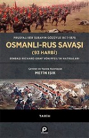 Prusyal Bir Subayn Gzyle 1877 - 1878 Osmanl - Rus Sava (93 Harbi)