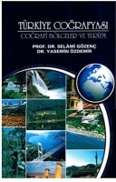 Trkiye Coğrafyası - Coğrafi Blgeler ve Turizm