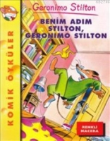 ykler  Benim Adm Stilton Geronimo Stilton; Komik ykler