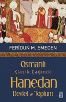 Osmanlı Klasik ağında Hanedan Devlet ve Toplum