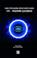 Kamu Spotlarında Gzler Nereye Bakar Eye-Tracking alışması