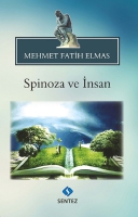 Spinoza ve İnsan Spinoza ve İnsan
