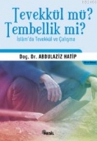 Tevekkl m? Tembellik mi?