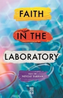 Faith in the Laboratory (İnanç Psikolojisi - İngilizce) Faith in the Laboratory (İnanç Psikolojisi - İngilizce)