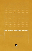 Das Yasaq Unserer Epoche - Asrımızın Yesakı (Almanca)