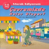 Çevremizde Neler Oluyor Çevremizde Neler Oluyor