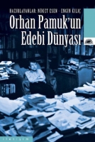 Orhan Pamuk'un Edebi Dnyas