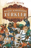 Bizans Karşısında Trkler