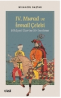 IV. Murad ve İsmail elebi Hikyesi zerine Bir İnceleme