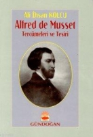 Alfred De Musset Tercmeleri ve Tesiri