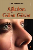 Ağlarken Gülen Gözler Ağlarken Gülen Gözler