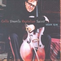 Cello Unueils Anatolian Spirit