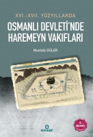 16. - 17. Yzyllarda Osmanl Devletinde Haremeyn Vakflar