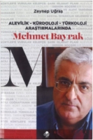 Alevilik-Krdoloji-Trkoloji Araştırmalarında Mehmet Bayrak