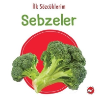 lk Szcklerim - Sebzeler
