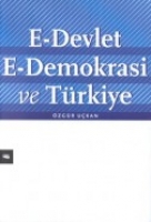E-Devlet E-Demokrasi ve Trkiye