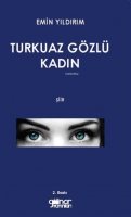 Turkuaz Gözlü Kadın Turkuaz Gözlü Kadın