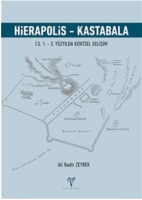 Hierapolis - Kastabala İ.S. 1. Ş 3. Yzyılda Kentsel Gelişim