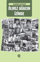 Ölmez Ağacın İzinde Ölmez Ağacın İzinde